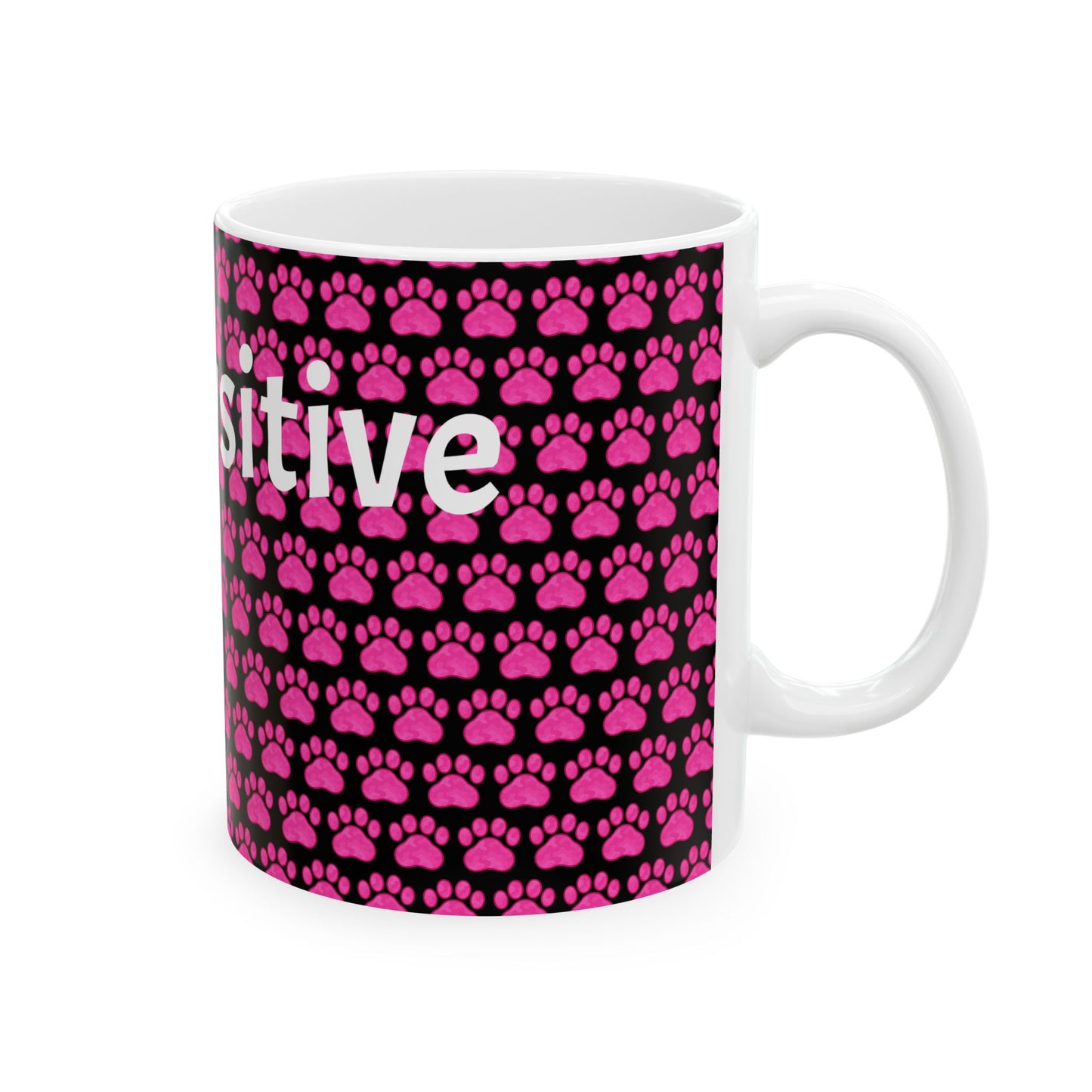 Paw-sitive Vibes Ceramic Mug