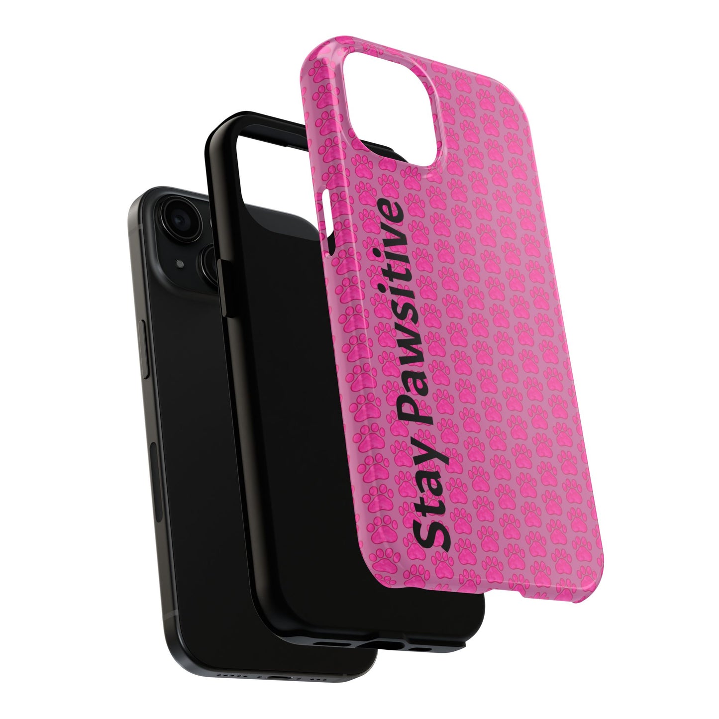 Stay Pawsitive Phone Case